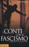 I conti con il fascismo. L'epurazione in Italia 1943-1948 edito da Il Mulino