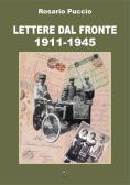 Lettere dal fronte 1911-1945 edito da La Rondine Edizioni