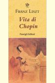 Vita di Chopin edito da Passigli