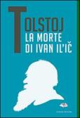 La morte di Ivan Il'ic edito da Gingko Edizioni