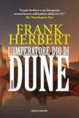 L' imperatore-dio di Dune. Il ciclo di Dune vol.4 edito da Fanucci