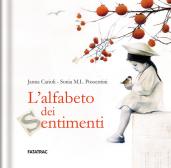L'alfabeto dei sentimenti. Ediz. a colori edito da Fatatrac