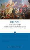 Storia d'Europa dalle invasioni al XVI secolo. Ediz. integrale edito da Newton Compton Editori
