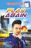 Play again. La saga di Game over edito da Rizzoli