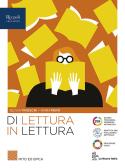 Di lettura in lettura. Mito ed epica. Per le Scuole superiori. Con e-book. Con espansione online vol. 1 per Istituto tecnico industriale