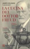 La cucina del dottor Freud edito da Raffaello Cortina Editore