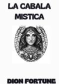La cabala mistica edito da StreetLib