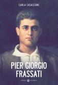 Pier Giorgio Frassati edito da Effatà