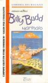 Billy Budd, marinaio edito da La Spiga-Meravigli