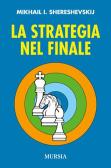 La strategia nel finale edito da Ugo Mursia Editore