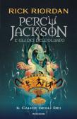 Il calice degli dei. Percy Jackson e gli dei dell'Olimpo edito da Mondadori
