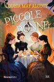 Piccole donne. Ediz. integrale edito da Rusconi Libri