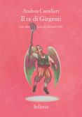 Il re di Girgenti edito da Sellerio Editore Palermo