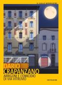 Arrigoni e l'omicidio di via Vitruvio. Milano, 1953 edito da Mondadori