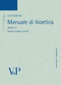 Manuale di bioetica vol.2 edito da Vita e Pensiero