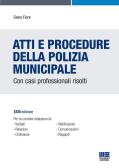 Atti e procedure della polizia municipale edito da Maggioli Editore