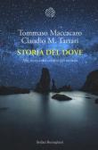 Storia del dove. Alla ricerca dei confini del mondo edito da Bollati Boringhieri