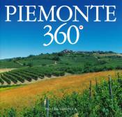 Piemonte 360°. Ediz. italiana e inglese edito da Priuli & Verlucca