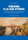 Verona e la sua storia edito da Cierre Grafica