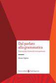 Parlar materno. Grammatica (rist. anast. 1946). Per la terza classe di  Giovanni Nencioni, Felice Socciarelli - 9788889369340 in Grammatica e  sintassi