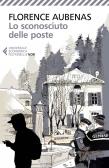 Lo sconosciuto delle poste edito da Feltrinelli