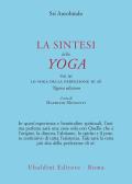 La sintesi dello yoga vol. 3 edito da Astrolabio Ubaldini