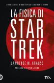 La fisica di Star Trek edito da TEA