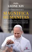 Magnifica humanitas. Lettera Enciclica sulla custodia della persona umana nel tempo dell'intelligenza artificiale edito da Centro Ambrosiano