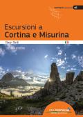 Escursioni a Cortina e Misurina edito da Idea Montagna Edizioni