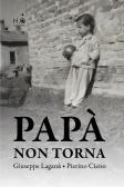 Papà non torna. Ediz. integrale edito da Hi-QU Books