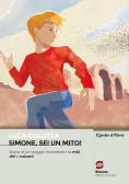Simone sei un mito! per Scuola secondaria di I grado (medie inferiori)