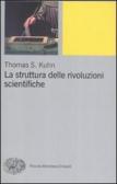 La struttura delle rivoluzioni scientifiche edito da Einaudi