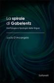 La spirale di Gabelentz. Morfologia e tipologia delle lingue edito da Solfanelli