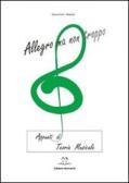 Allegro ma non troppo. Appunti di teoria musicale edito da Edizioni Momenti-Ribera