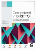Competenti in diritto. Per le Scuole superiori. Con e-book. Con espansione online vol. 2 edito da Simone per la Scuola