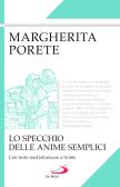 Lo specchio delle anime semplici. Testo mediofrancese a fronte edito da San Paolo Edizioni