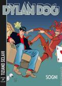 Dylan Dog. Sogni edito da Sergio Bonelli Editore
