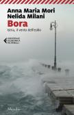 Bora. Istria, il vento dell'esilio edito da Marsilio