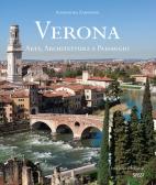 Verona. Arte, architettura e paesaggio. Ediz. italiana e inglese edito da Sassi