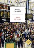 Il tempo del bosco edito da Mondadori
