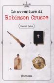 Le avventure di Robinson Crusoe edito da Risfoglia Editore