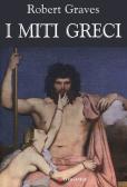 I miti greci edito da Longanesi