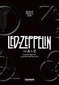 I Led Zeppelin dalla A alla Z. La guida definitiva ai pionieri dell'hard rock edito da Tsunami