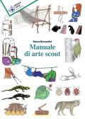 Manuale di arte scout edito da Edizioni Scout Fiordaliso