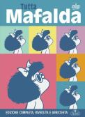 Tutto Mafalda edito da Magazzini Salani