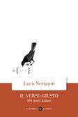 Il verso giusto. 100 poesie italiane edito da Laterza