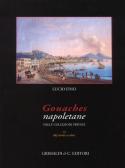 Gouaches napoletane nelle collezioni private edito da Grimaldi & C.