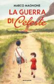 La guerra di Celeste edito da Mondadori