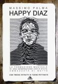 Happy Diaz. La formazione musicale di una generazione che è stata ammazzata di botte edito da Arcana