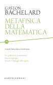 Metafisica della matematica edito da Castelvecchi